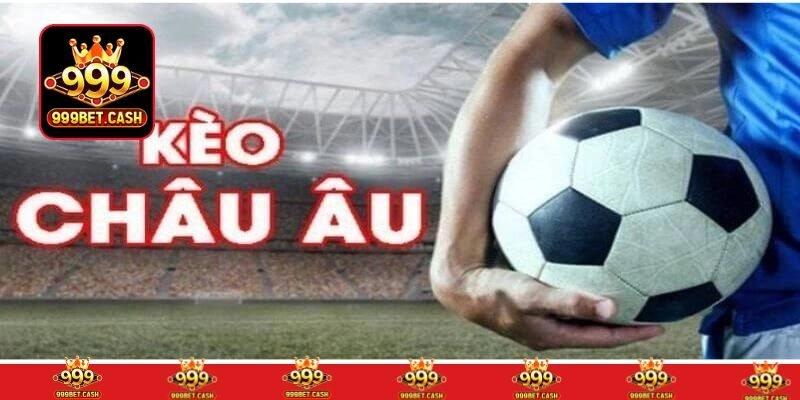 Bí quyết bắt Kèo Châu Âu ăn tiền từ nhà cái